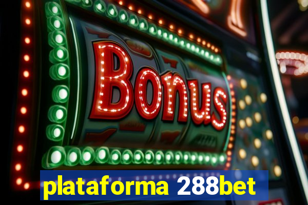 plataforma 288bet